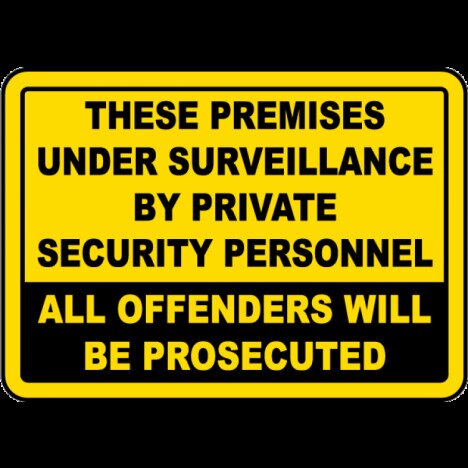 Premises Under Surveillance Sign